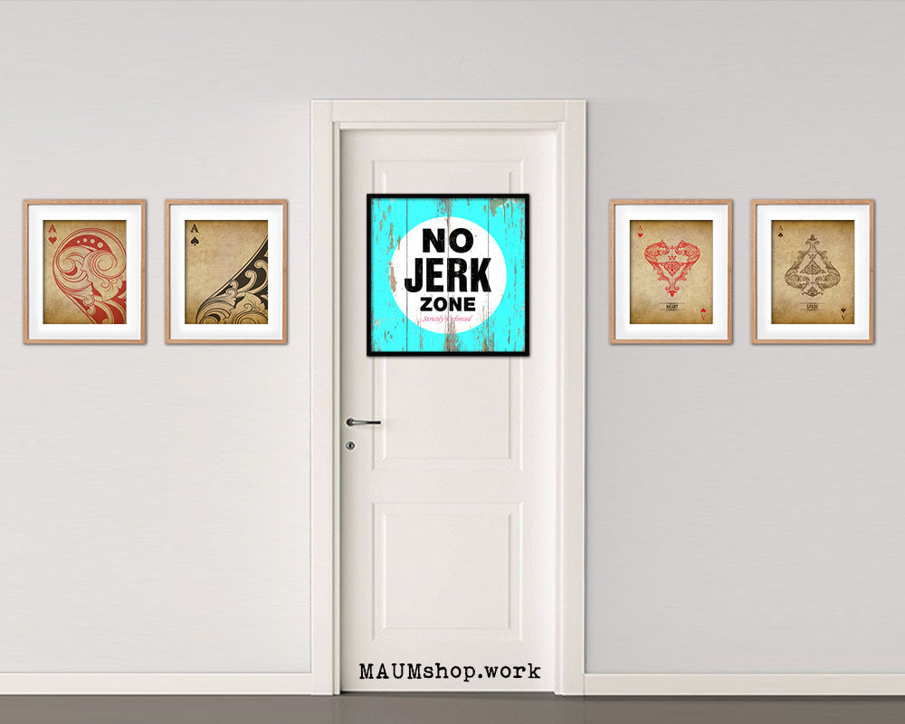 No Jerk Zone Shabby Chic Sign Wood Framed Art Paper Print Wall Decor Gifts