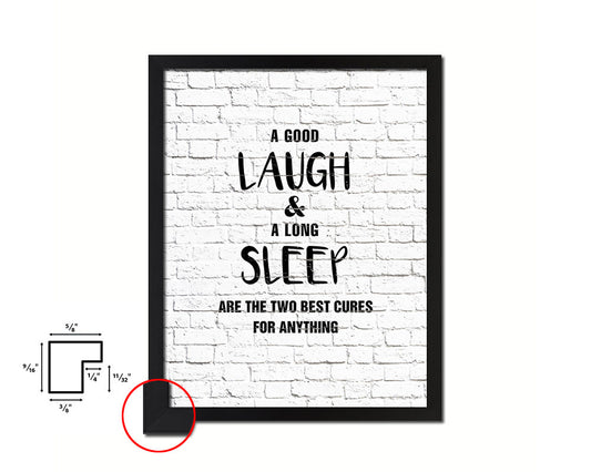 A good laugh & a long sleep are the two best cures Quote Framed Print Home Decor Wall Art Gifts