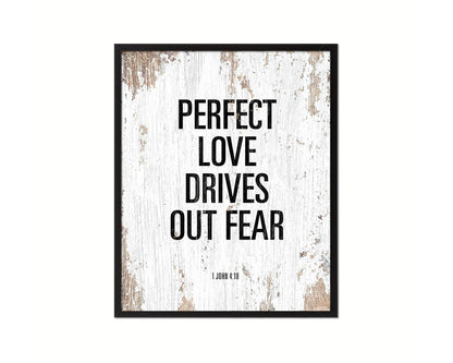 Perfect love drives out fear, 1 John 4:18 Quote Framed Print Home Decor Wall Art Gifts