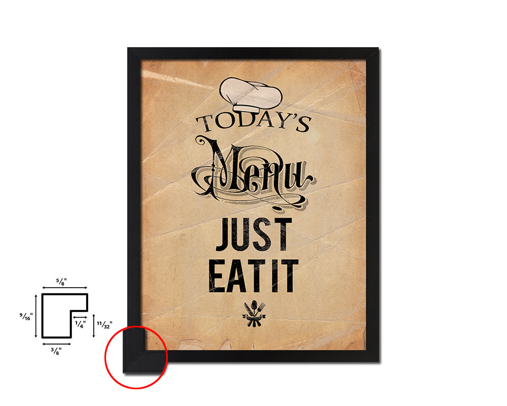 Today menu just eat it Quote Paper Artwork Framed Print Wall Decor Art