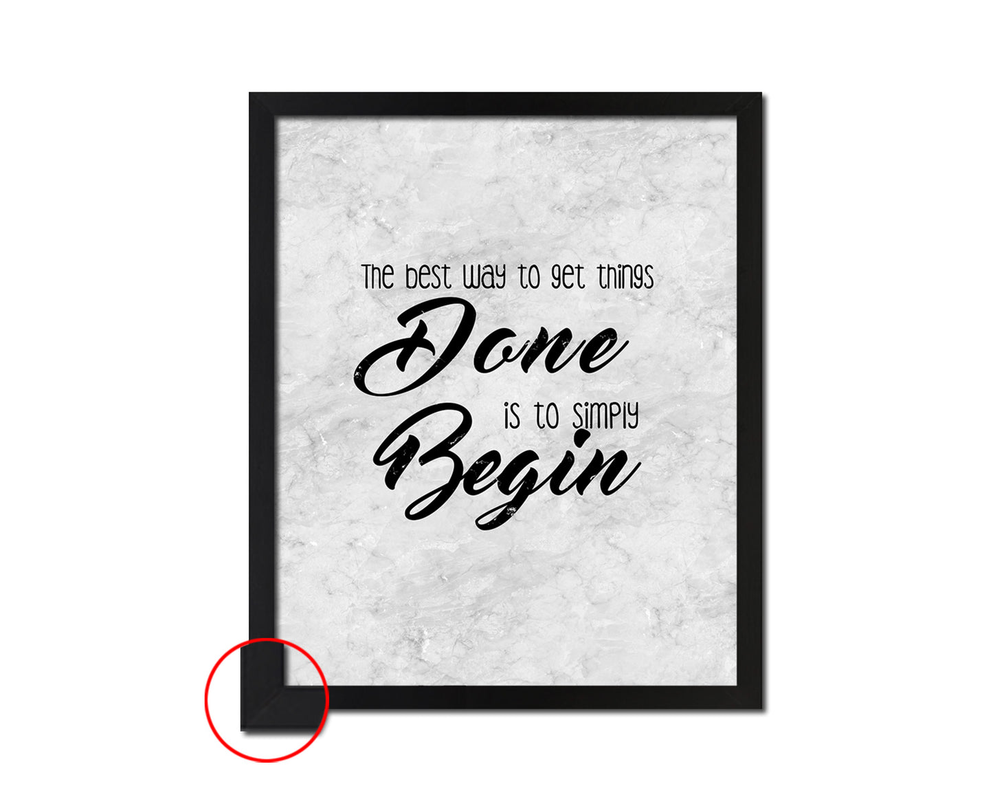 The best way to get things done is to simply begin Quote Framed Print Wall Art Decor Gifts