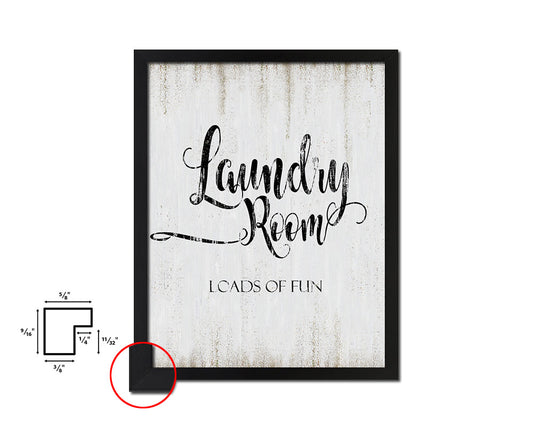 Laundry room loads of fun Quote Wood Framed Print Wall Decor Art