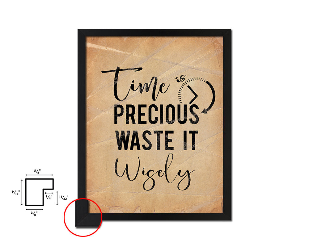 Time is precious waste it wisely Quote Paper Artwork Framed Print Wall Decor Art