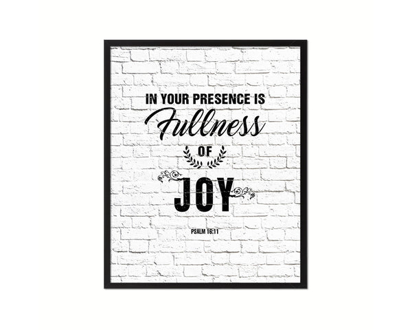 In your presence is fullness of joy Quote Framed Print Home Decor Wall Art Gifts