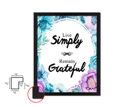 Live simply remain grateful Quote Boho Flower Framed Print Wall Decor Art