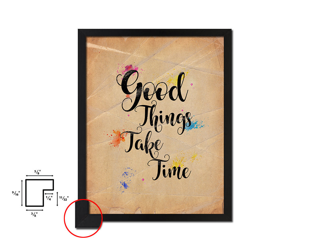 Good things take timed Quote Paper Artwork Framed Print Wall Decor Art