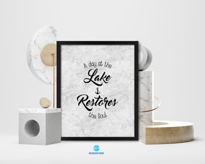 A day at the lake restores the soul Quote Framed Print Wall Art Decor Gifts