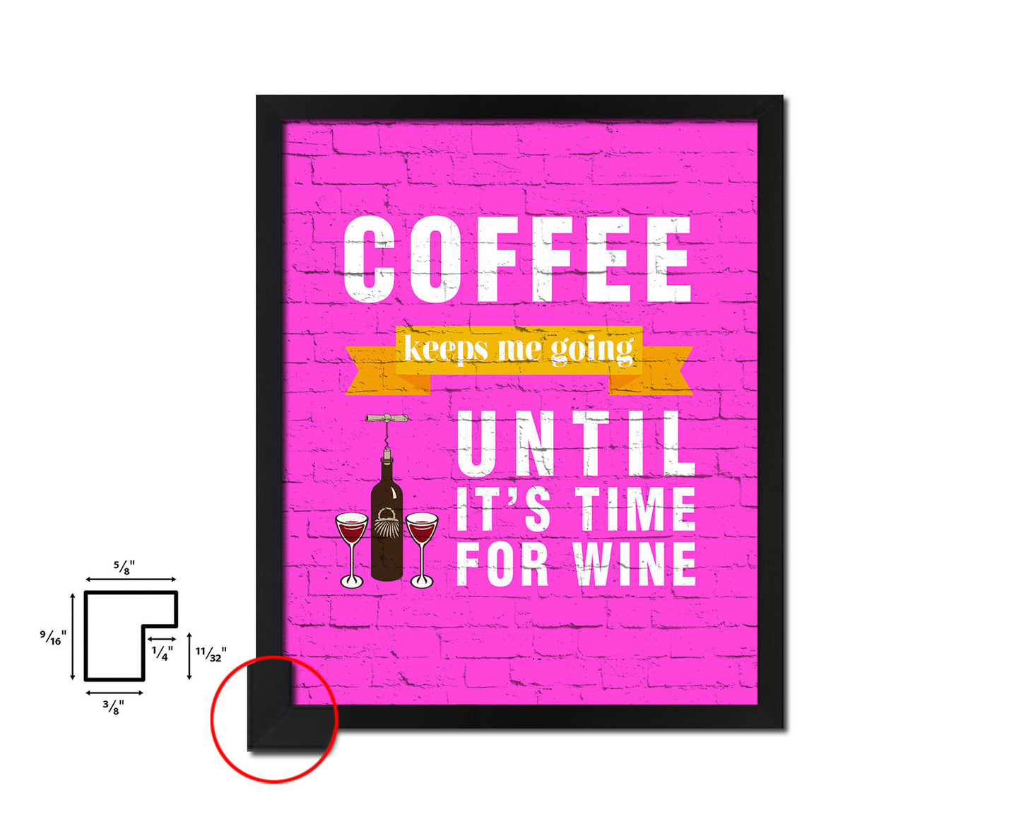 Coffee keeps me going until it's time for wine Quotes Framed Print Home Decor Wall Art Gifts