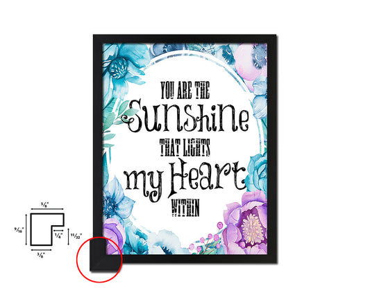 You are the sunshine that lights my heart Quote Boho Flower Framed Print Wall Decor Art