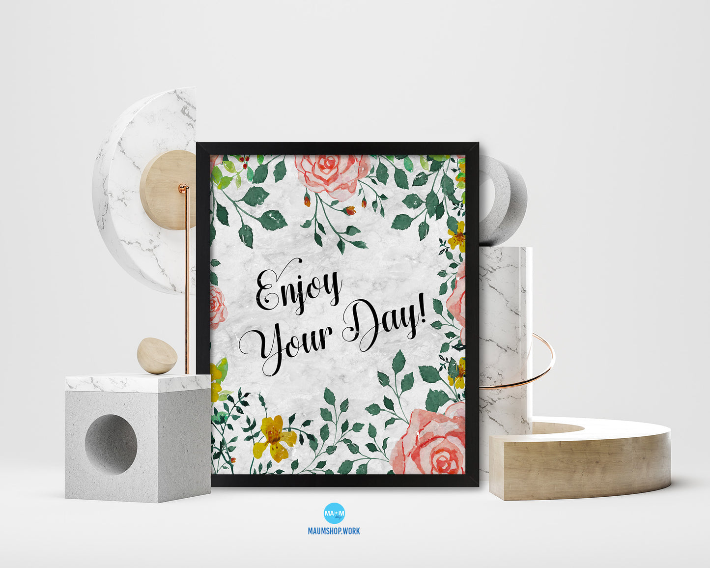 Enjoy your day Quote Framed Print Wall Art Decor Gifts