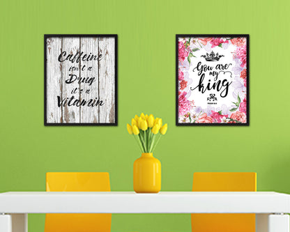 Caffeine isn't a drug it's a vitamin Quote Framed Artwork Print Wall Decor Art Gifts