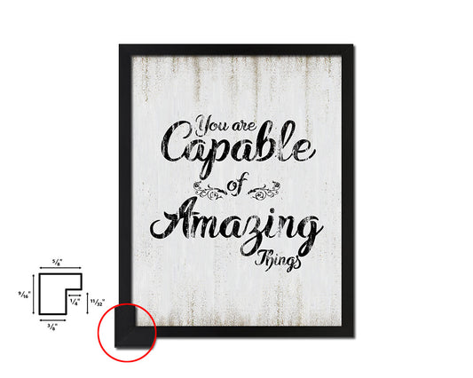 You are capable of amazing things Quote Wood Framed Print Wall Decor Art