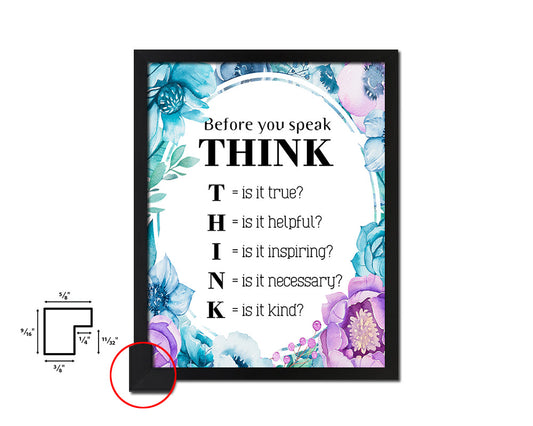 Before you speak think Quote Boho Flower Framed Print Wall Decor Art