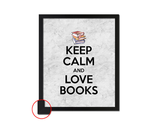 Keep calm and love books Quote Framed Print Wall Art Decor Gifts