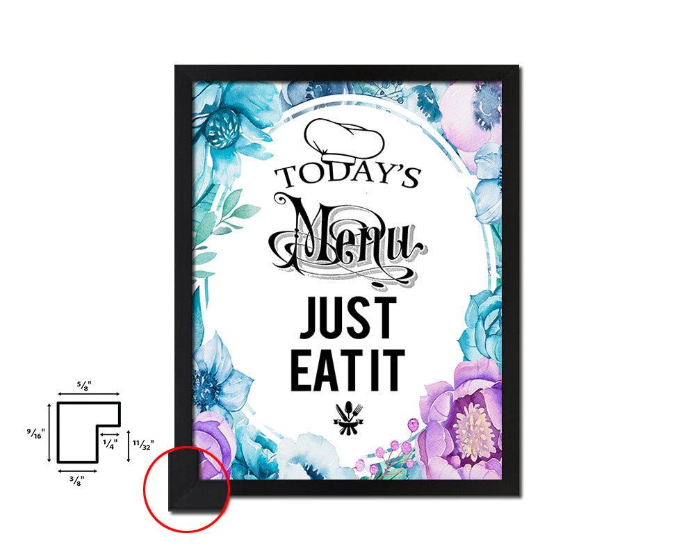 Today menu just eat it Quote Boho Flower Framed Print Wall Decor Art