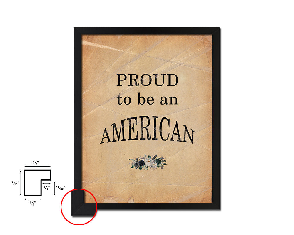 Proud to be an American Quote Paper Artwork Framed Print Wall Decor Art