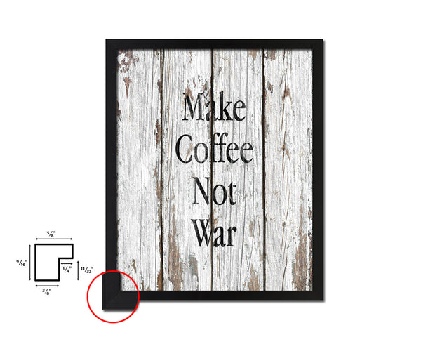 Make coffee not war Quote Framed Artwork Print Wall Decor Art Gifts