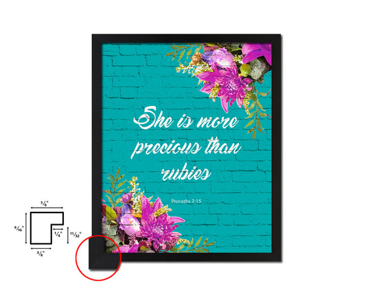 She is more precious than rubies, Proverbs 3:5 Quote Framed Print Home Decor Wall Art Gifts