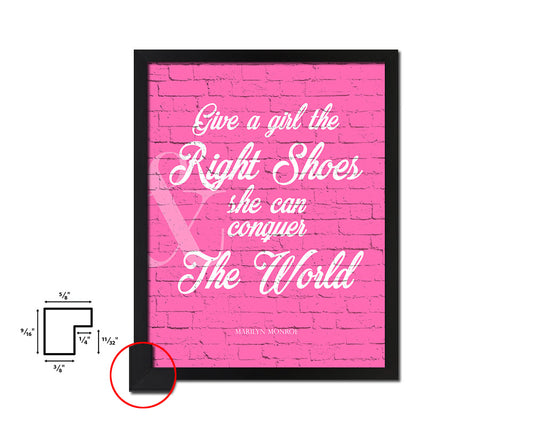 Give a girl the right shoes, Marilyn Monroe Quote Framed Print Home Decor Wall Art Gifts