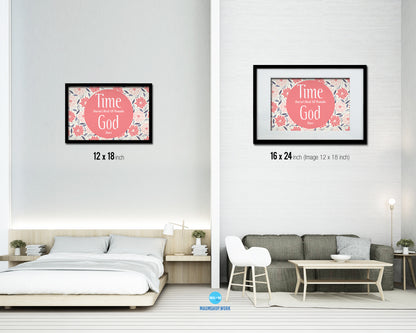 Time doesn't heal all wounds God does Bible Verse Scripture Framed Art