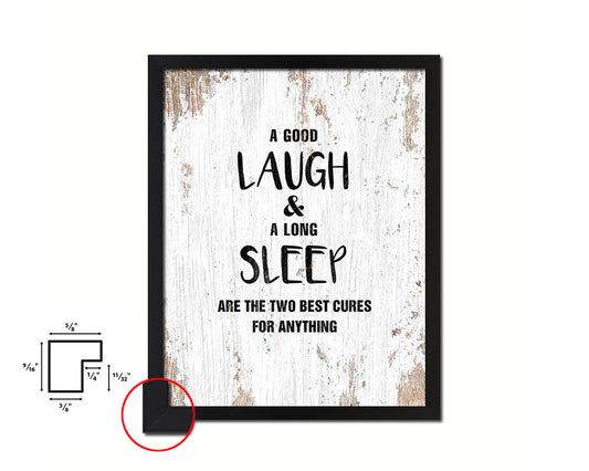 A good laugh & a long sleep are the two best cures Quote Framed Print Home Decor Wall Art Gifts