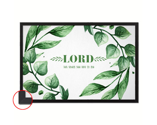 Lord, let them see you in me Bible Verse Scripture Framed Print Wall Decor Art Gifts