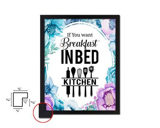 If you want Breakfast in bed sleep Quote Boho Flower Framed Print Wall Decor Art