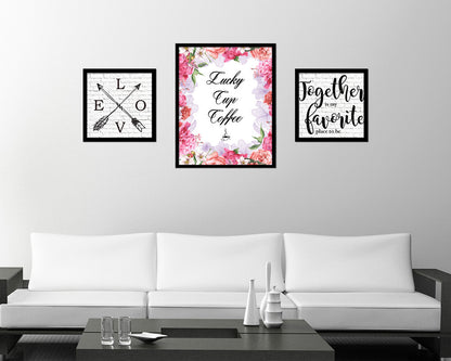 Lucky cup coffee Quote Framed Artwork Print Wall Decor Art Gifts