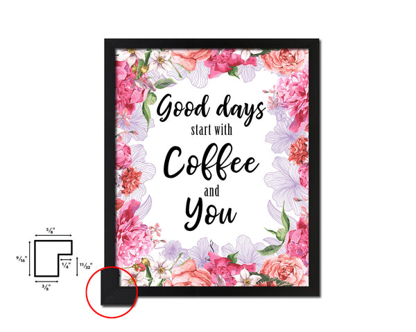Good ideas start with coffee and you Quote Framed Artwork Print Wall Decor Art Gifts
