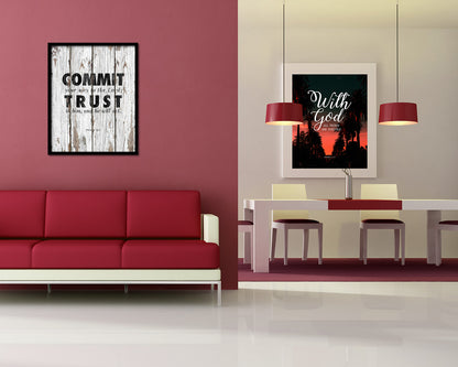 Commit your way to the Lord Quote Wood Framed Print Home Decor Wall Art Gifts