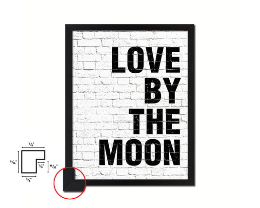 Love by the moon Quote Framed Print Home Decor Wall Art Gifts