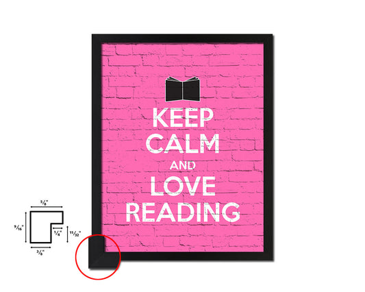 Keep calm and love books Quote Framed Print Home Decor Wall Art Gifts