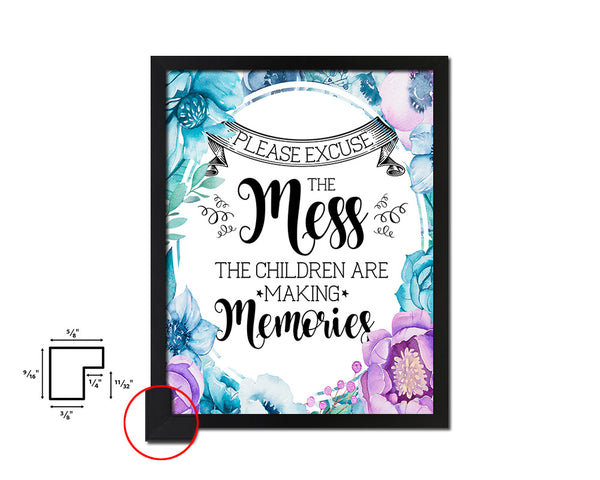 Please excuse the mess Quote Boho Flower Framed Print Wall Decor Art