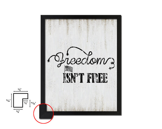 Freedom isn't Free Quote Wood Framed Print Wall Decor Art