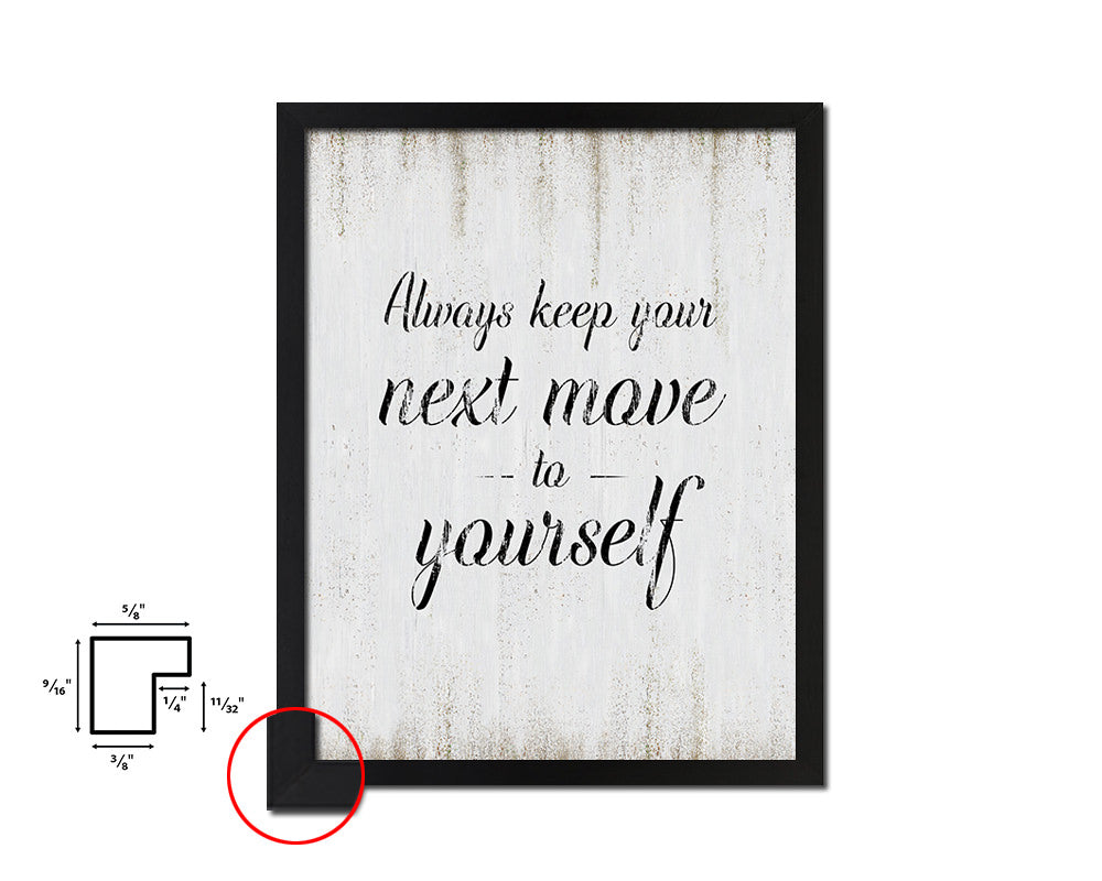 Always keep your next move to yourself Quote Wood Framed Print Wall Decor Art