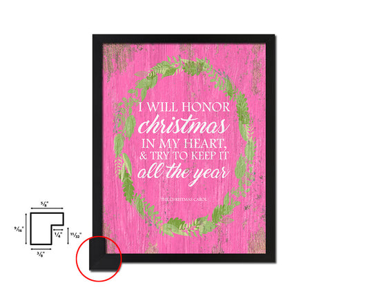 I will honor christmas in my heart Quote Framed Print Home Decor Wall Art Gifts