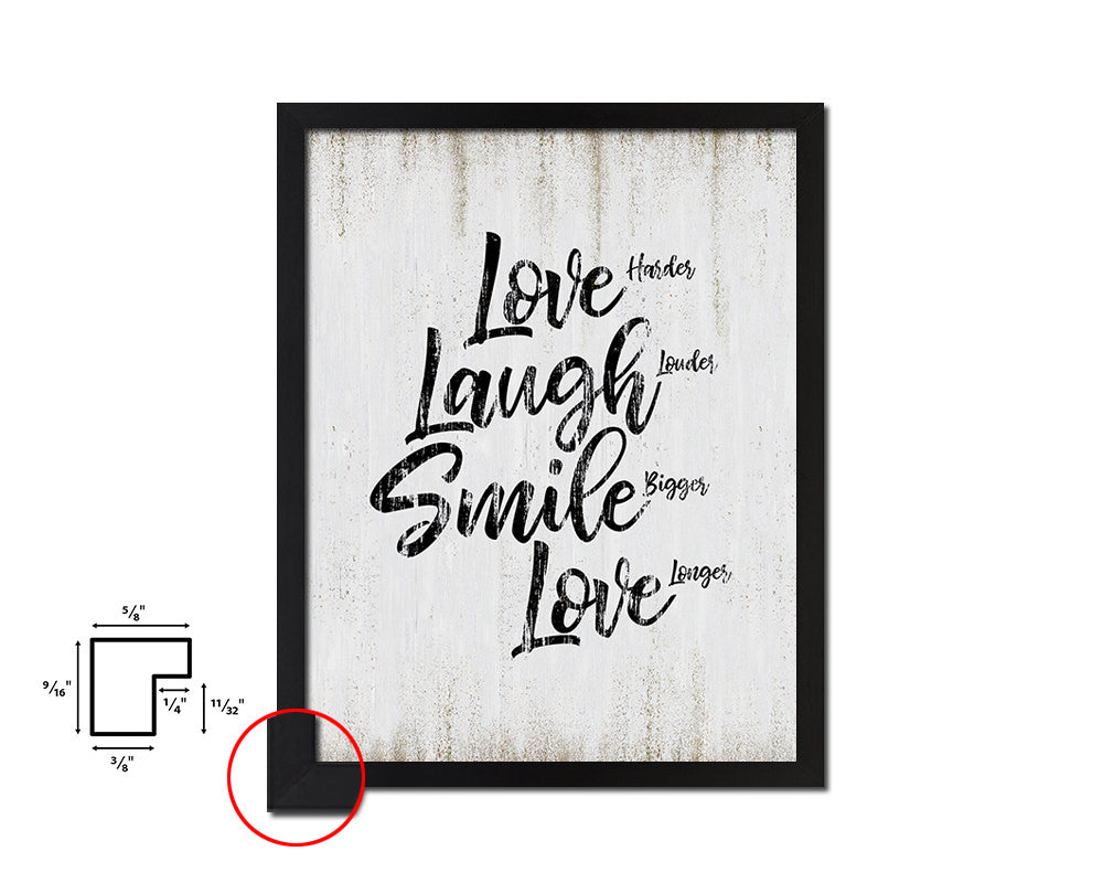 Love harder laugh louder smile bigger Quote Wood Framed Print Wall Decor Art