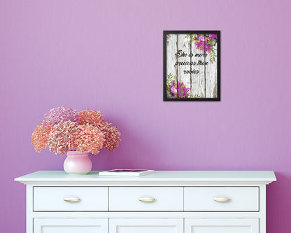 She is more precious than rubies, Proverbs 3:5 Quote Framed Print Home Decor Wall Art Gifts