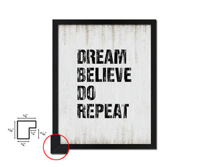 Dream believe do repeat Quote Wood Framed Print Wall Decor Art