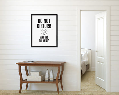 Do not disturb genius thinking Notice Danger Sign Framed Print Home Decor Wall Art Gifts