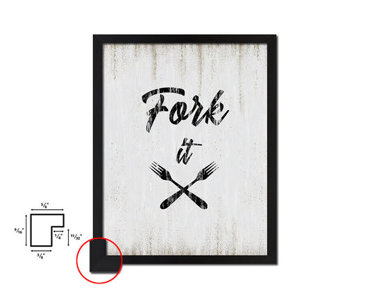 Fork it Quote Wood Framed Print Wall Decor Art