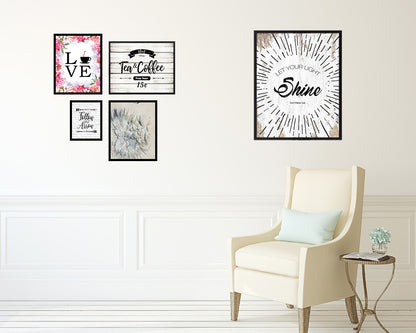 Let your light shine, Matthew 5:16 Quote Framed Print Home Decor Wall Art Gifts