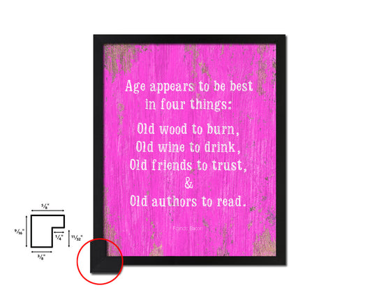 Age appears best in four things Quotes Framed Print Home Decor Wall Art Gifts