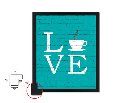 Love coffee Quotes Framed Print Home Decor Wall Art Gifts