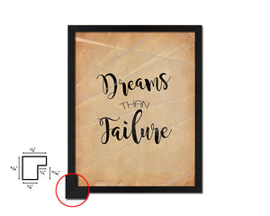 Dreams than failure Quote Paper Artwork Framed Print Wall Decor Art