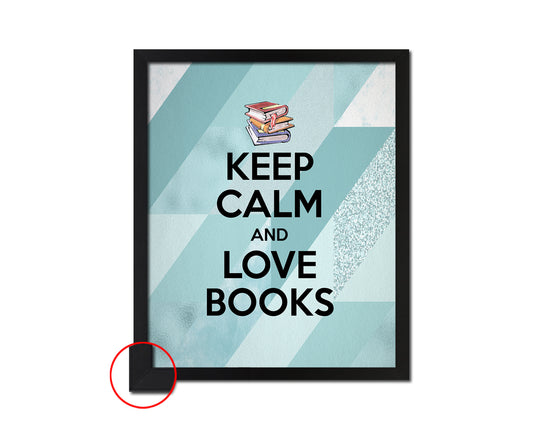 Keep calm and love books Quote Framed Print Wall Decor Art Gifts