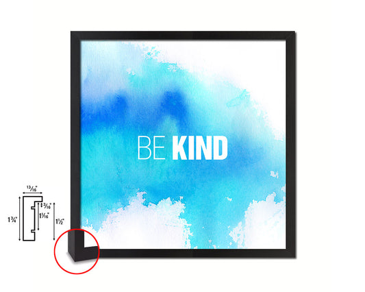 Be Kind Quote Framed Print Home Decor Wall Art Gifts