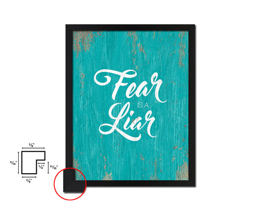 Fear is a liar Quote Framed Print Home Decor Wall Art Gifts