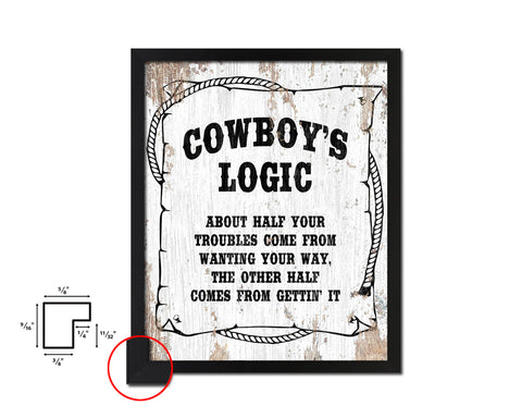 Cowboy's logic about half your troubles Quote Framed Artwork Print Home Decor Wall Art Gifts