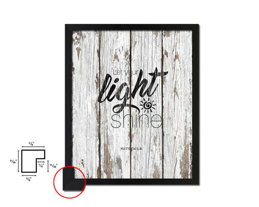 Let your light shine, Matthew 5:16 Quote Framed Print Home Decor Wall Art Gifts